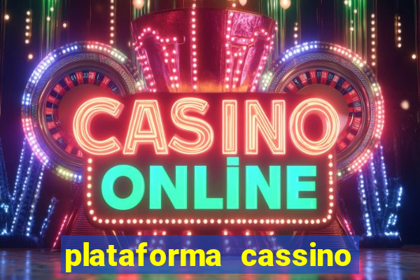 plataforma cassino que paga no cadastro